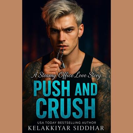 Push and Crush: A Steamy Office Love Story