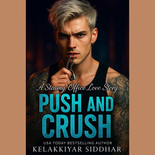 Push and Crush: A Steamy Office Love Story