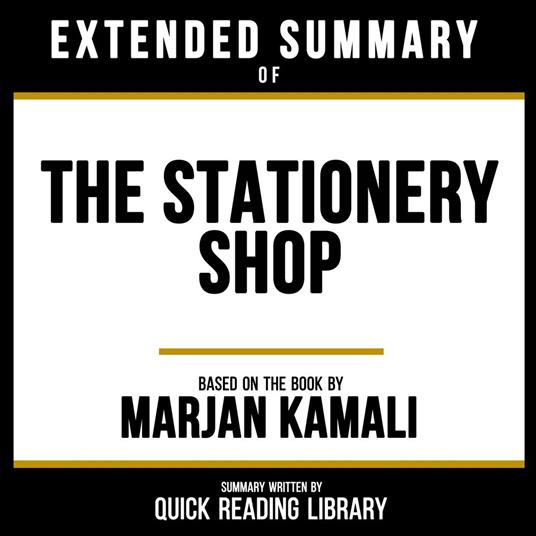 Extended Summary - The Stationery Shop