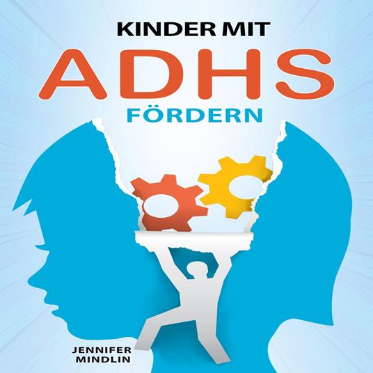 Kinder mit ADHS fördern