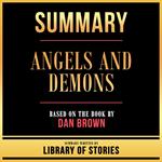 Summary - Angels And Demons