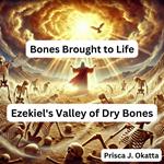 Bones Brought to Life