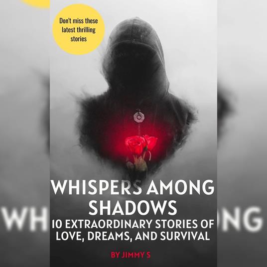 Whispers Among Shadows
