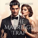 Marriage Trap, The