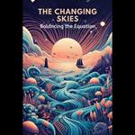Changing Skies, The: Balancing the Equation