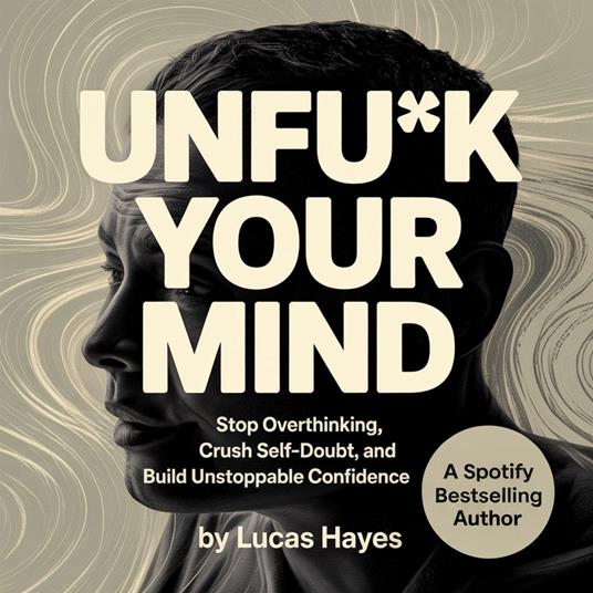 Unfu*k Your Mind