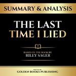 Summary & Analysis - The Last Time I Lied