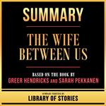 Summary - The Wife Between Us