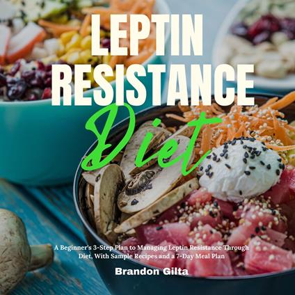 Leptin Resistance Diet