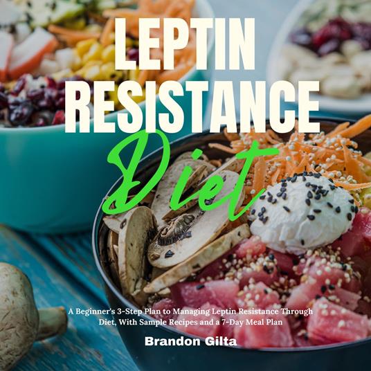 Leptin Resistance Diet
