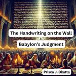 Handwriting on the Wall, The
