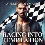 Racing Into Temptation