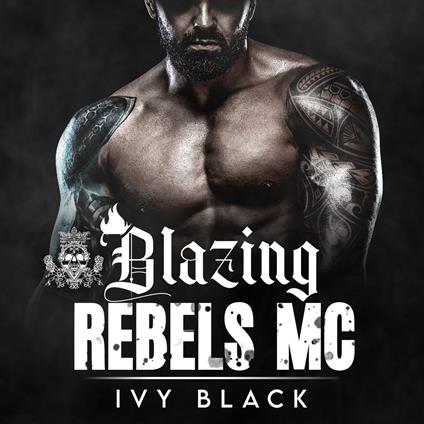 Motorcycle Club Romance Collection: Blazing Rebels MC (Books 1 - 5)
