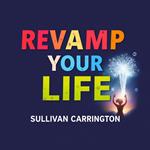 Revamp Your Life: Easy Steps to Stop Procrastinating and Thrive