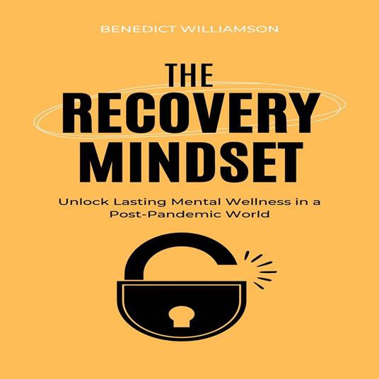 Recovery Mindset, The