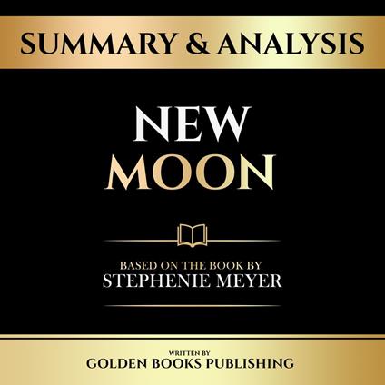 Summary & Analysis - New Moon