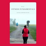 Fitness Fundamentals: Building a Strong Body and Mind