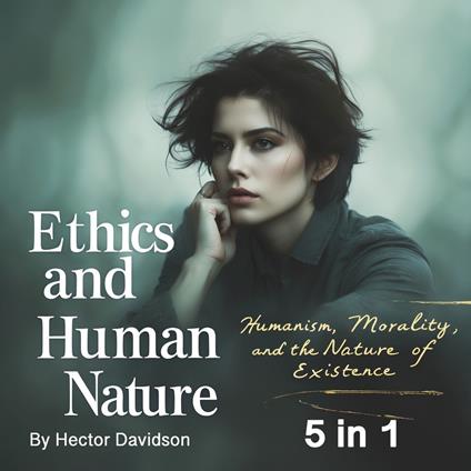 Ethics and Human Nature