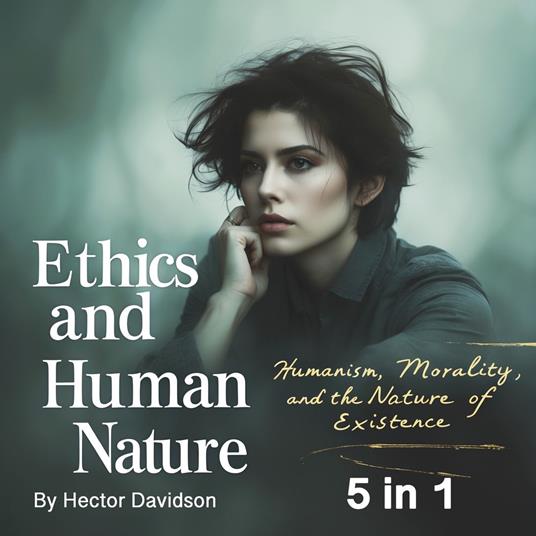 Ethics and Human Nature