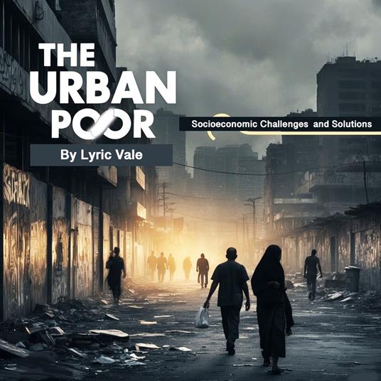 Urban Poor, The