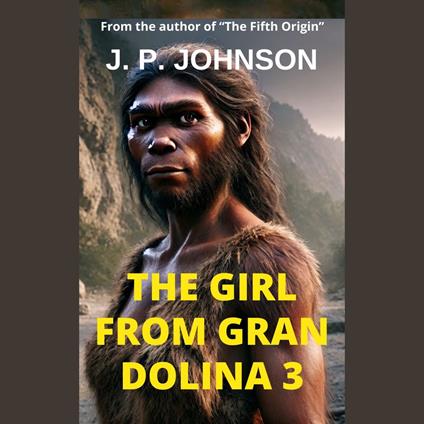 GIRL FROM GRAN DOLINA 3, THE