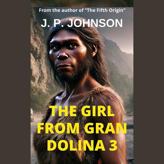 GIRL FROM GRAN DOLINA 3, THE