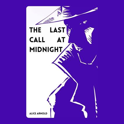 Last Call at Midnight, The