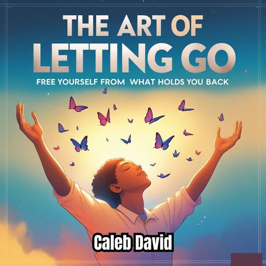 Art of Letting Go, The