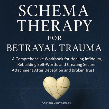 Schema Therapy for Betrayal Trauma