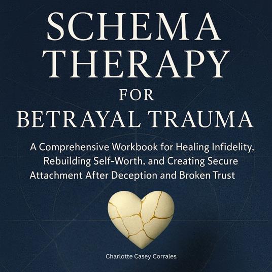 Schema Therapy for Betrayal Trauma
