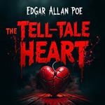 Tell-Tale Heart, The