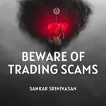 Beware of Trading Scams