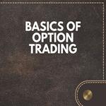 Basics of Option Trading