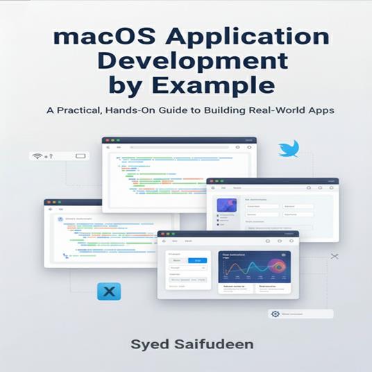 macOS Application Development by Example