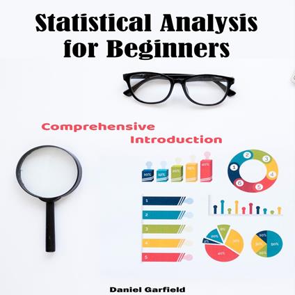 Statistical Analysis for Beginners