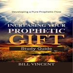 Increasing Your Prophetic Gift