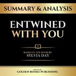 Summary & Analysis - Entwined With You