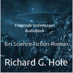 Fliegende Untertassen. Ein Science-Fiction-Roman