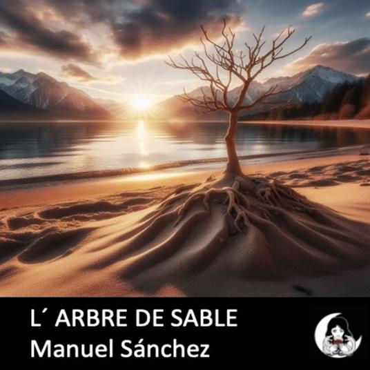 L’Arbre de Sable