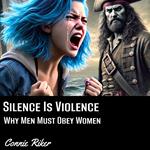 Silence is Violence