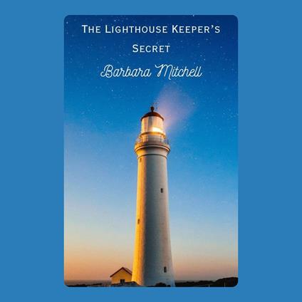 Lighthouse Keeper’s Secret, The