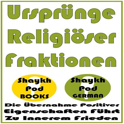 Ursprünge Religiöser Fraktionen