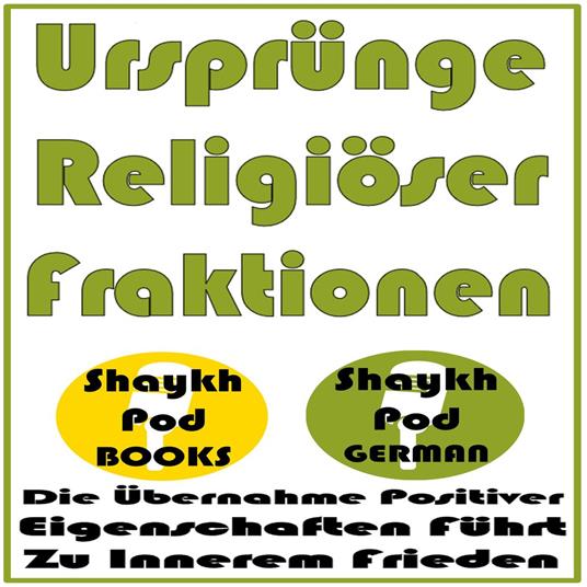Ursprünge Religiöser Fraktionen