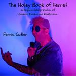 Holey Book of Ferret, The