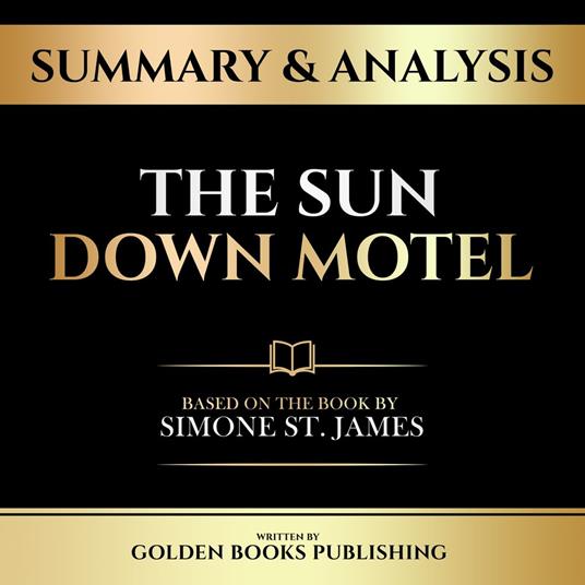Summary & Analysis - The Sun Down Motel