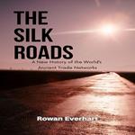 Silk Roads, The