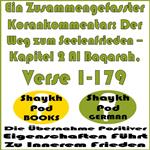 Ein Zusammengefasster Korankommentar: Der Weg Zum Seelenfrieden – Kapitel 2 Al Baqarah