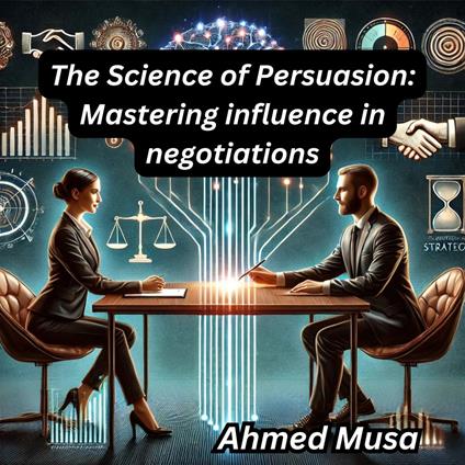 Science of Persuasion, The