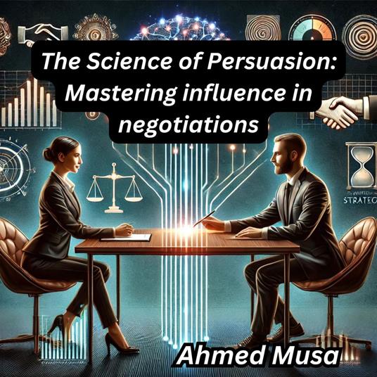Science of Persuasion, The
