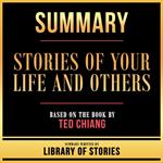 Summary - Stories Of Your Life And Others